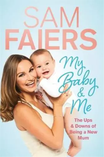My Baby & Me, Faiers, Sam, Used; Good Book