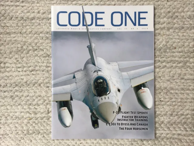 Code One Magazine - Lockheed Martin Aeronautics Company, Vol:25, No.2, 2010