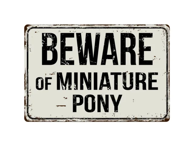 391VS Beware Of Miniature Pony 8 "x 12" Vintage Aluminum Retro Metal Sign