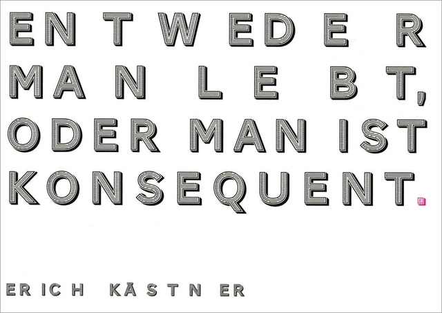 Postkarte Sprüche & Humor "Entweder man lebt, oder man ist konsequent."
