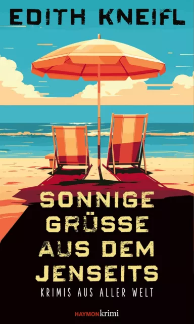 Edith Kneifl | Sonnige Grüße aus dem Jenseits | Taschenbuch | Deutsch (2024)