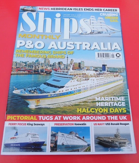 SHIPS MONTHLY MAGAZINE January 2025 P&O Australia £2.07 - PicClick UK