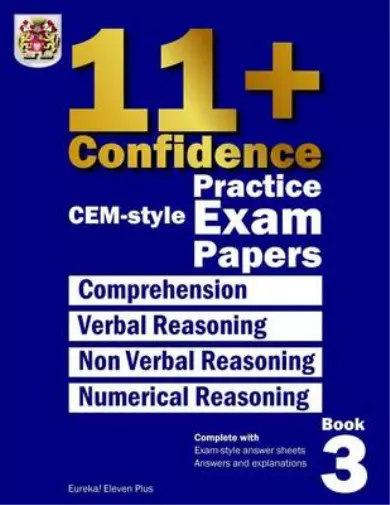 11+ Confidence: CEM-style Practice Exam Papers Book 3: Complete with answers and