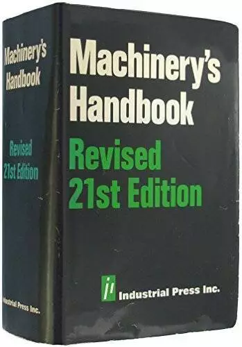 Machinerys Handbook, 21st Edition - Paperback By Erik Oberg - ACCEPTABLE