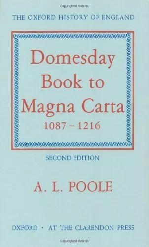 From Domesday Book to Magna Carta 1087-1216 (Oxford ... by Poole, A. L. Hardback