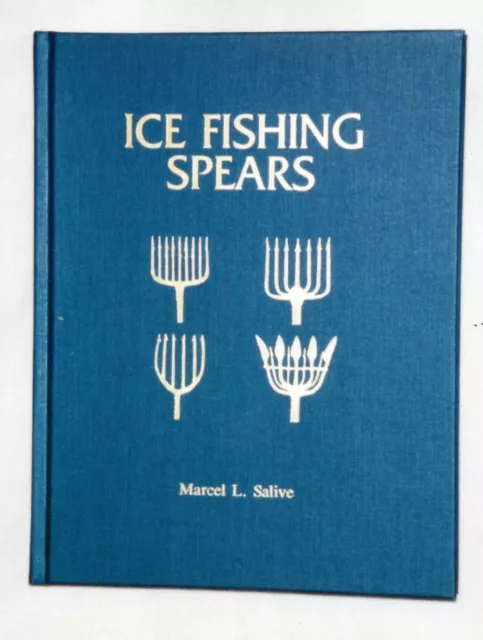 Ice Fishing Spears  first edition hard cover fish eel spear gig gaff decoy BOOK