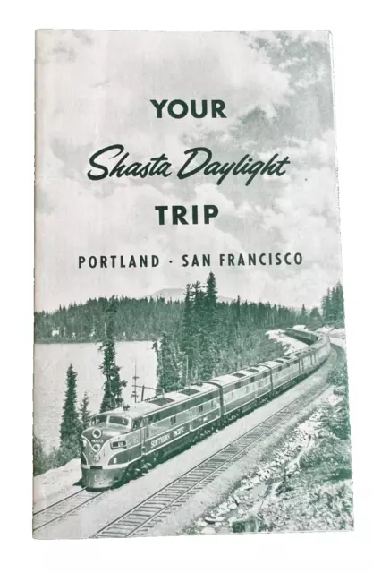 Your Shasta Daylight Trip Portland-San Francisco [Southern Pacific RR] 1957