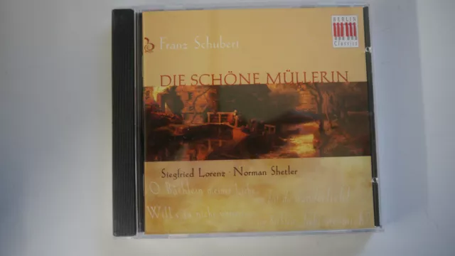 Franz Schubert - Die schöne Müllerin - Lorenz / N. Shetler - CD