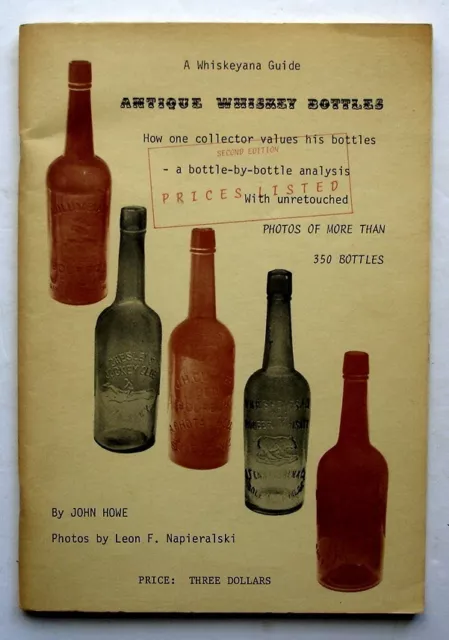 Antique Whiskey Bottles, 1967 Whiskeyana Guide, John Howe
