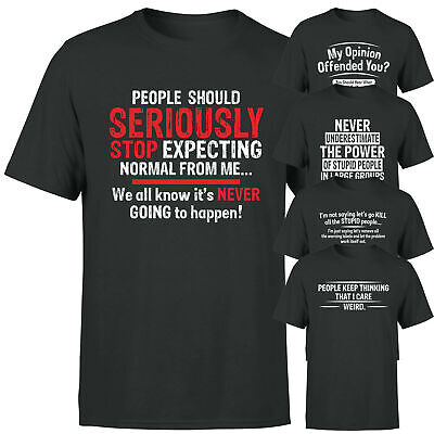 Funny Unisex T Shirt Sarcastic Sarcasm Humour Joke Quote Novelty Black Tee #E