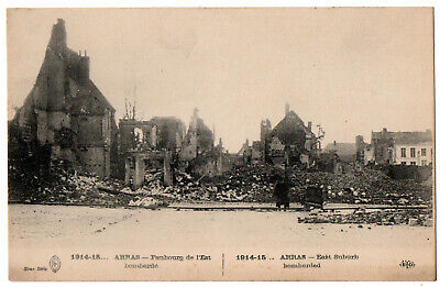 CPA 62-Arras (pas de calais) 1914-15... Faubourg de l' Est bombed-eld
