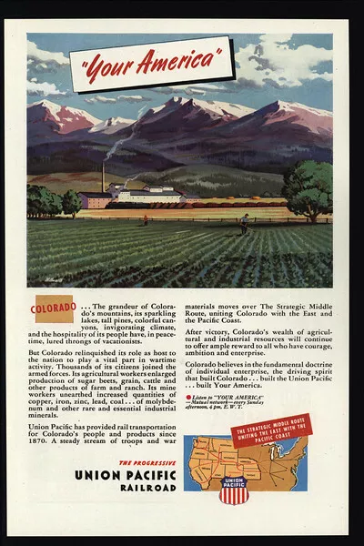 1945 UNION PACIFIC Railroad Train - Your America - COLORADO -  Art -  VINTAGE AD