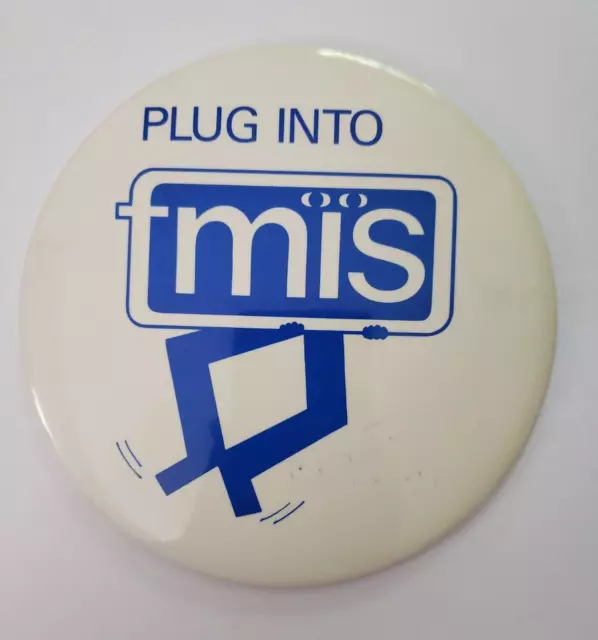 Plug Into FMIS 6 in Promotional Pinback Pin Button