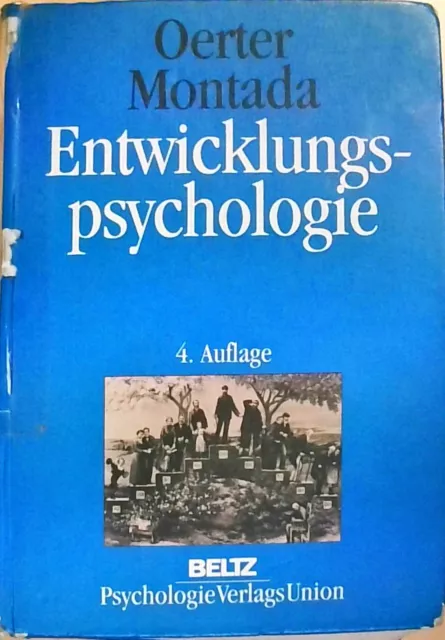 Entwicklungspsychologie Ein Lehrbuch Oerter, Rolf und Leo Montada: