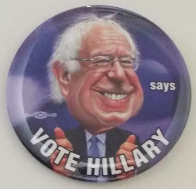OFFICIAL BERNIE SANDERS SAYS  HILLARY CLINTON PRESIDENT 2016  Campaign Button