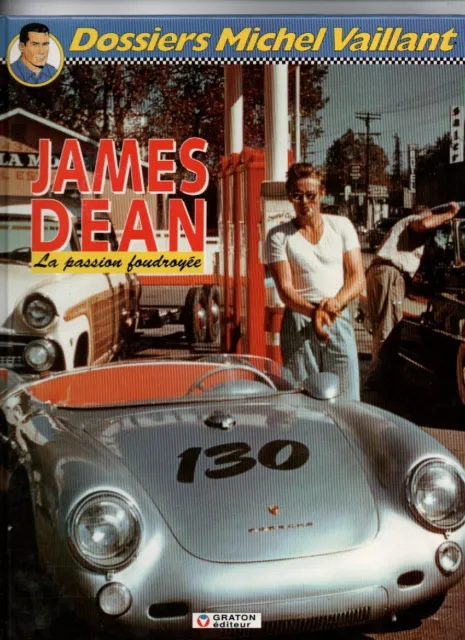 Dossiers Michel Vaillant N° 1 James Dean Graton Ed Originale