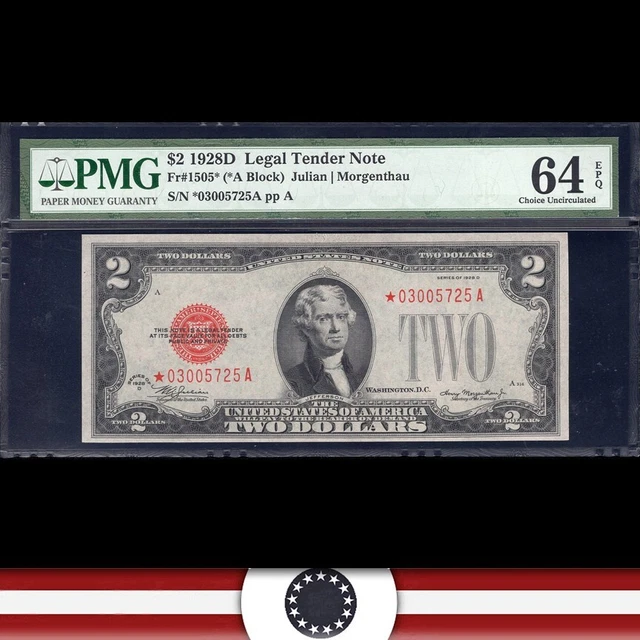 1928-D $2 Legal Tender *STAR* note PMG 64 EPQ Fr 1505* *03005725A