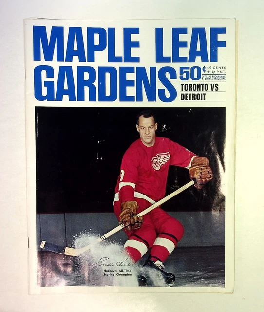 Click On Detroit MAPLE LEAF GARDENS Gordie Howe Magazine Official Programme Toronto vs ...