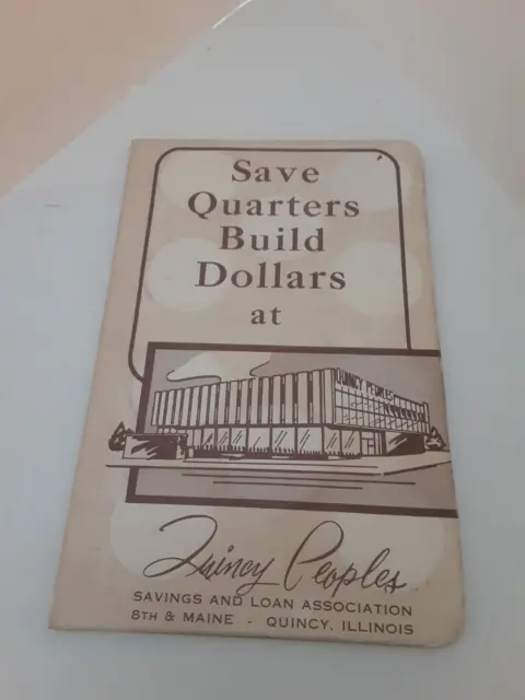 Vintage Quarter Savings Book Quincy peoples saving and loan Quincy Illinois