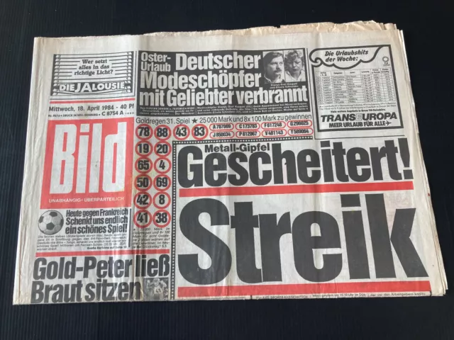 BILD ZEITUNG vom 18. April 1984 - 18.4.1984 zum 40. Geburtstag mit STREIK IN BRD