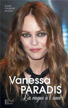 Vanessa Paradis : La vague à l'âme von Chuberre, Erwan | Buch | Zustand gut