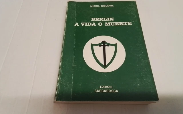 Miguel Ezquerra, Berlin a vida o muerte, Edizioni Barbarossa 1980, 12ag26 Miguel Ezquerra, Berlin a vida o muerte, Edizioni Barbarossa 1980, 12ag26