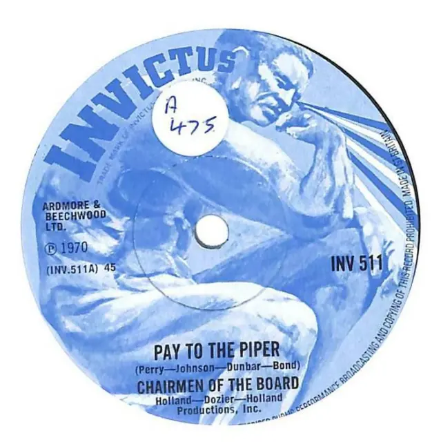 Chairmen Of The Board Pay To The Piper UK 7" Vinyl 1971 INV511 Invictus VG+