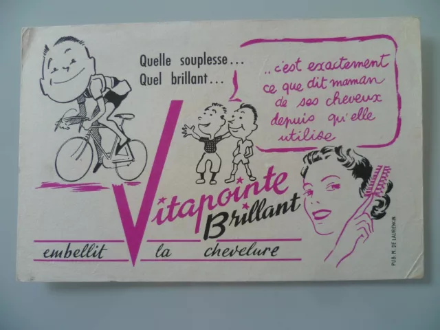 Buvard Publicitaire  Ancien / Vitapointe Brillant Embellit La Chevelure