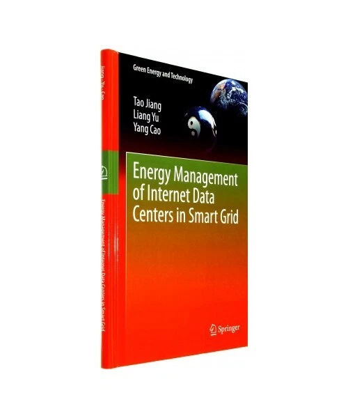 ENERGY MANAGEMENT OF Internet Data Centers in Smart Grid, Tao Jiang ...