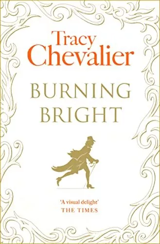 Burning Bright by Chevalier, Tracy Paperback Book The Cheap Fast Free Post