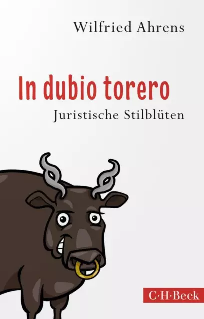 In dubio torero - Wilfried Ahrens - 9783406815744