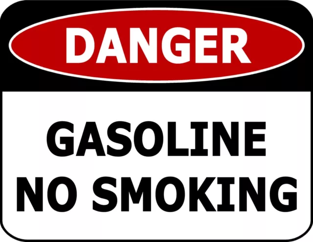 "Danger Gasoline No Smoking" OSHA Safety Warehouse Office Sign