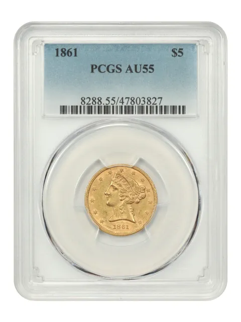 1861 $5 Pcgs Au55