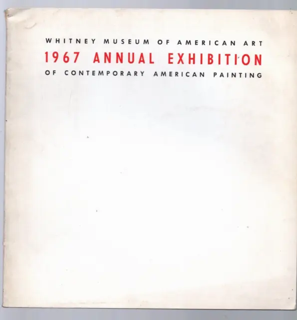 1967 ANNUAL EXHIBITION  American painting Warhol Stella Kooning Jim Dine etc ill