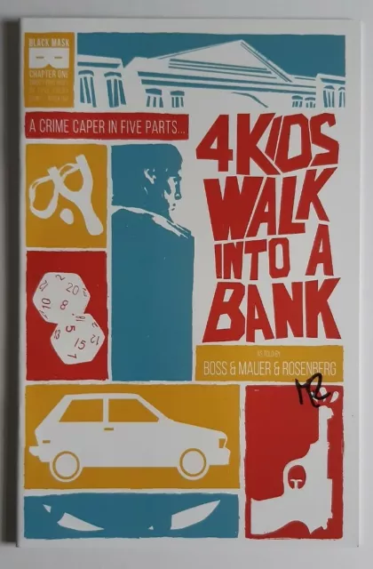 4 Kids Walk Into A Bank 1 NM - Signed by Matthew Rosenberg - Black Mask 2016