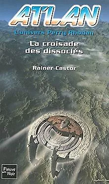 Atlan, Tome 12 : La croisade des dissociés von Cast... | Buch | Zustand sehr gut