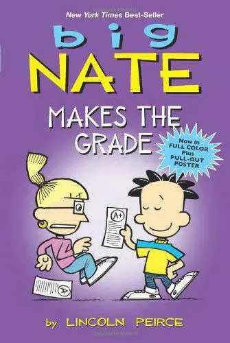 Big Nate: Makes the Grade (Big Nate Comic Compilations) by Peirce, Lincoln, NEW