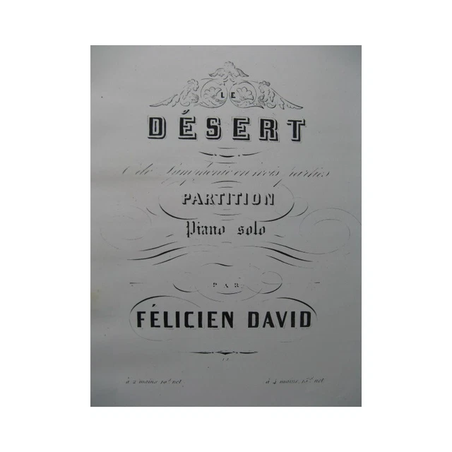 DAVID Felicien Le Désert Opéra Piano solo XIXe