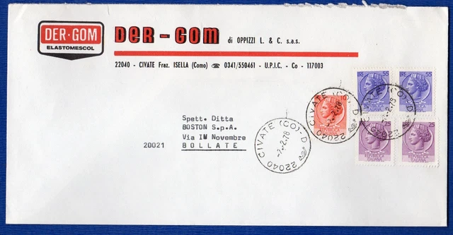 ITALIA - BUSTA AFF. con 10 + 2x25 + 2x55 L. SIR. da CIVATE(CO) il 7-2-1978