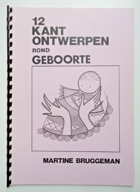 12 Dutch Bobbin Lace Patterns Design Around Babies Birth By Martine Bruggeman