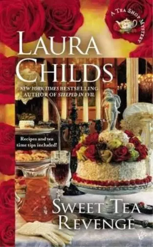 Laura Childs Sweet Tea Revenge (Poche) Tea Shop Mystery