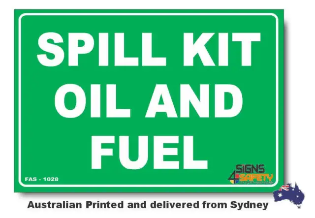 Spill Kit - Oil And Fuel Sign