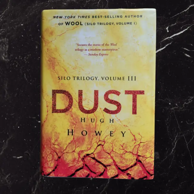 Silo Ser.: Dust : Book Three of the Silo Series by Hugh Howey (2016, Hardcover)