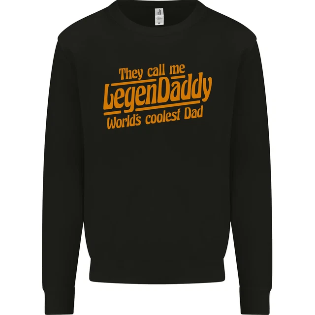 Legendaddy Funny Father's Day Daddy Mens Sweatshirt Jumper