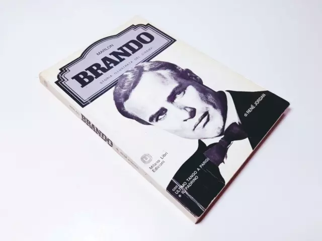 Marlon Brando - Storia Illustrata Del Cinema - Rene' Jordan MILANO EDIZIONI