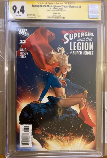 Supergirl and the Legion of Super-Heroes #23 CGC 9.4 Hughes SIGNED YELLOW LABEL!
