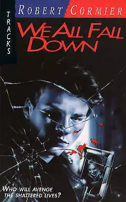 We All Fall Down (Tracks S.)-Cormier, Robert-paperback-0006744060-Good