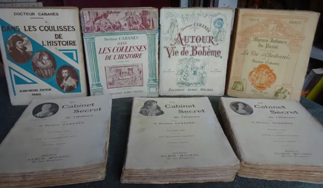Docteur Cabanès-Littérature-Histoire-1925-Vie De Bohème-Cabinet Secret-7 Vols