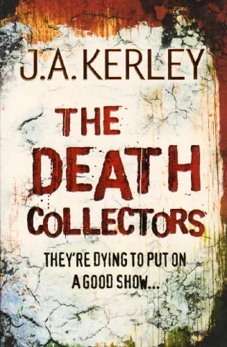 The Death Collectors (Carson Ryder, Book 2)-J. A. Kerley