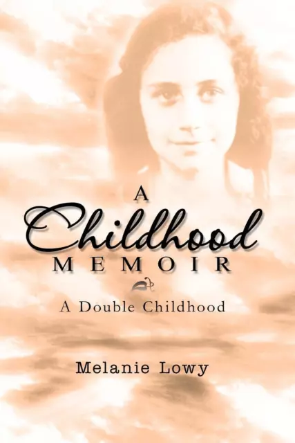 Melanie Lowy | A Childhood Memoir | Taschenbuch | Englisch (2011) | Paperback